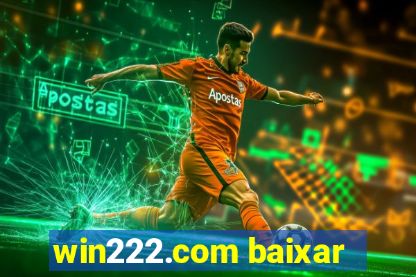 win222.com baixar